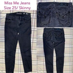 Miss Me Jeans Size 25 Skinny